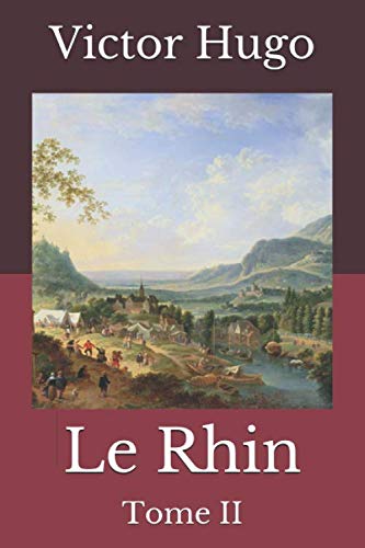Le Rhin: Tome II